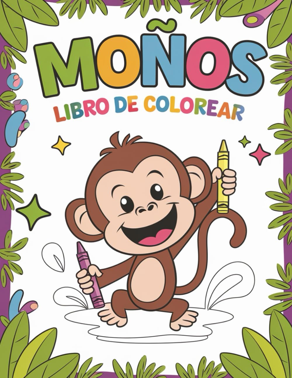 Independently Published Monos Libro De Colorear: 30 Dibujos Divertidos Y Fáciles Para Colorear Para Niños, Niñas Y Niños, Para Aliviar El Estrés Y Relajarse