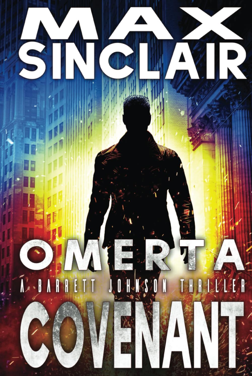 The Omerta Covenant: The Johnson Files (Barrett Johnson Espionage Thrillers, Band 3)