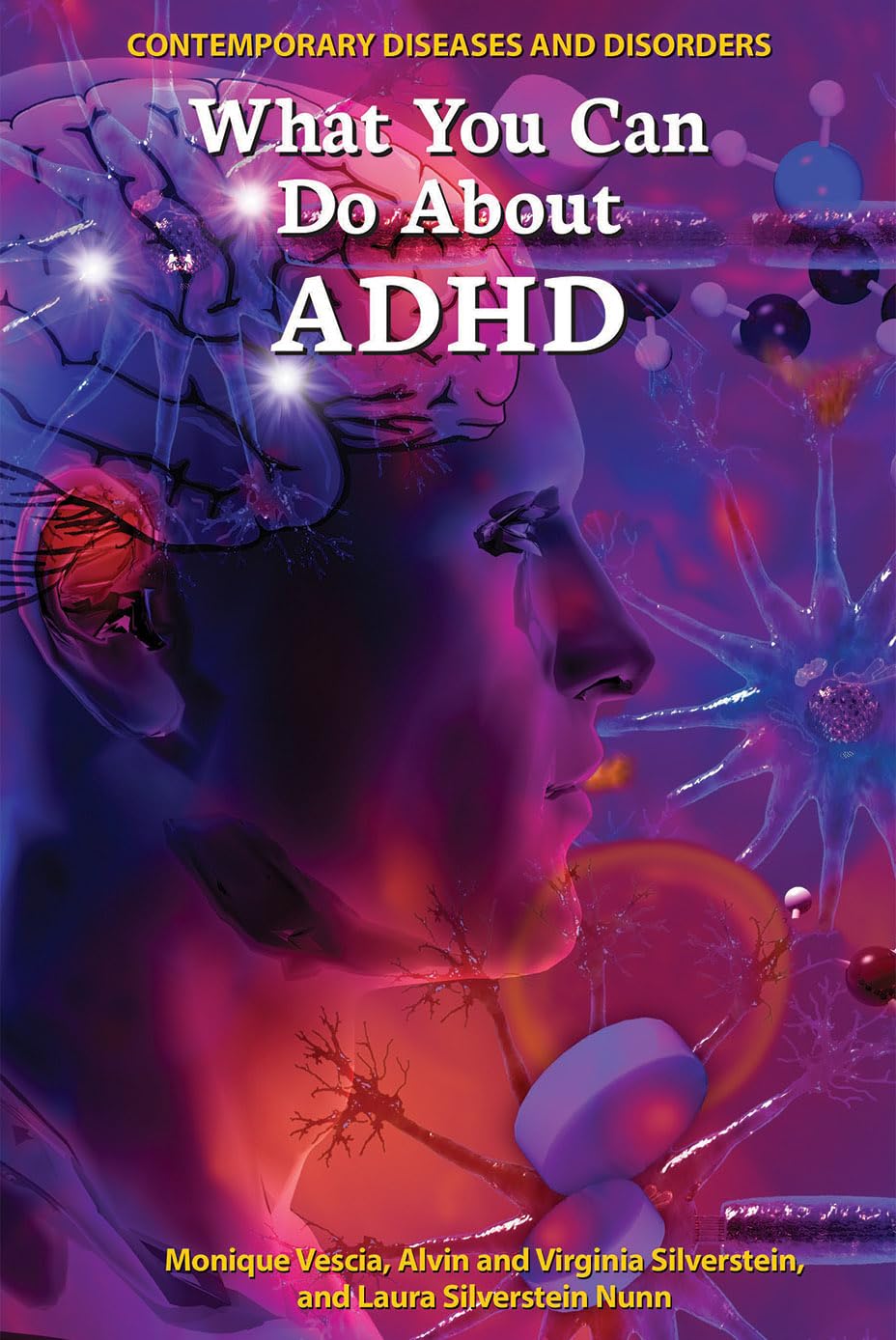 What You Can Do About ADHD (Contemporary Diseases and Disorders)