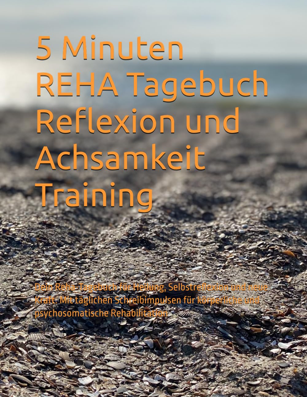 49 Tage zurück ins Leben. Stärker als gestern. Reha Tagebuch: Dein Reha-Tagebuch für Heilung, Selbstreflexion und neue Kraft. Mit täglichen ... und psychosomatische Rehabilitation