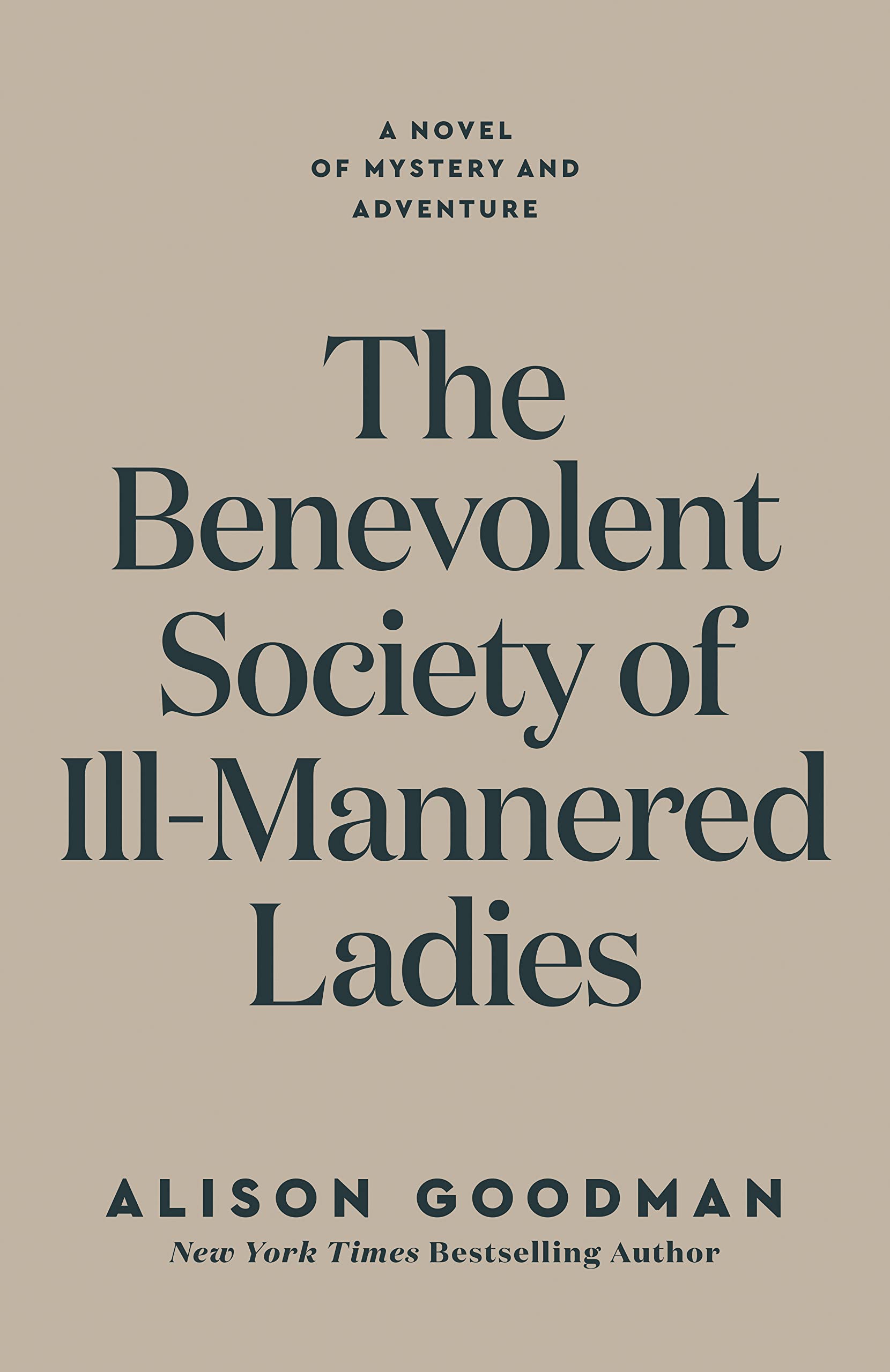 The Benevolent Society of Ill-Mannered Ladies