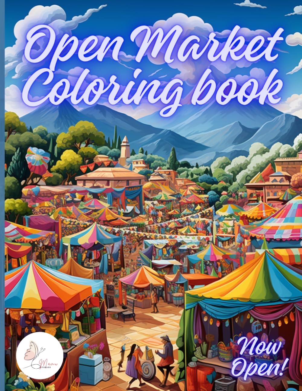 Open Market Coloring Book for Adults: Street Shops, Fruits, Vegetables and Everyday Market Scenes for Relaxation | Calm and Relaxing Scenes of Shops, ... Life (Creative Escape Coloring Series)