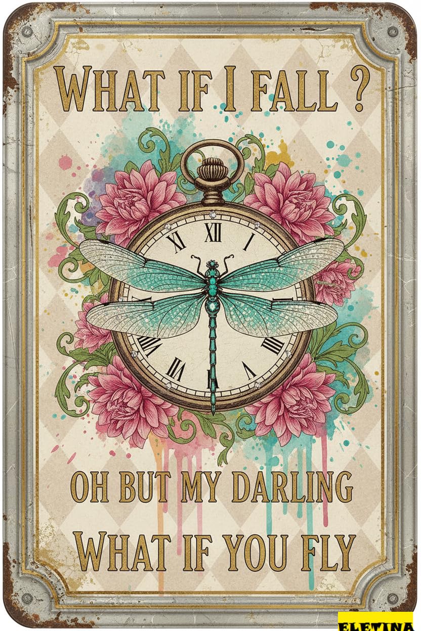 What If I Fall Dragonfly Floral Tin Sign, 8x12 Inch