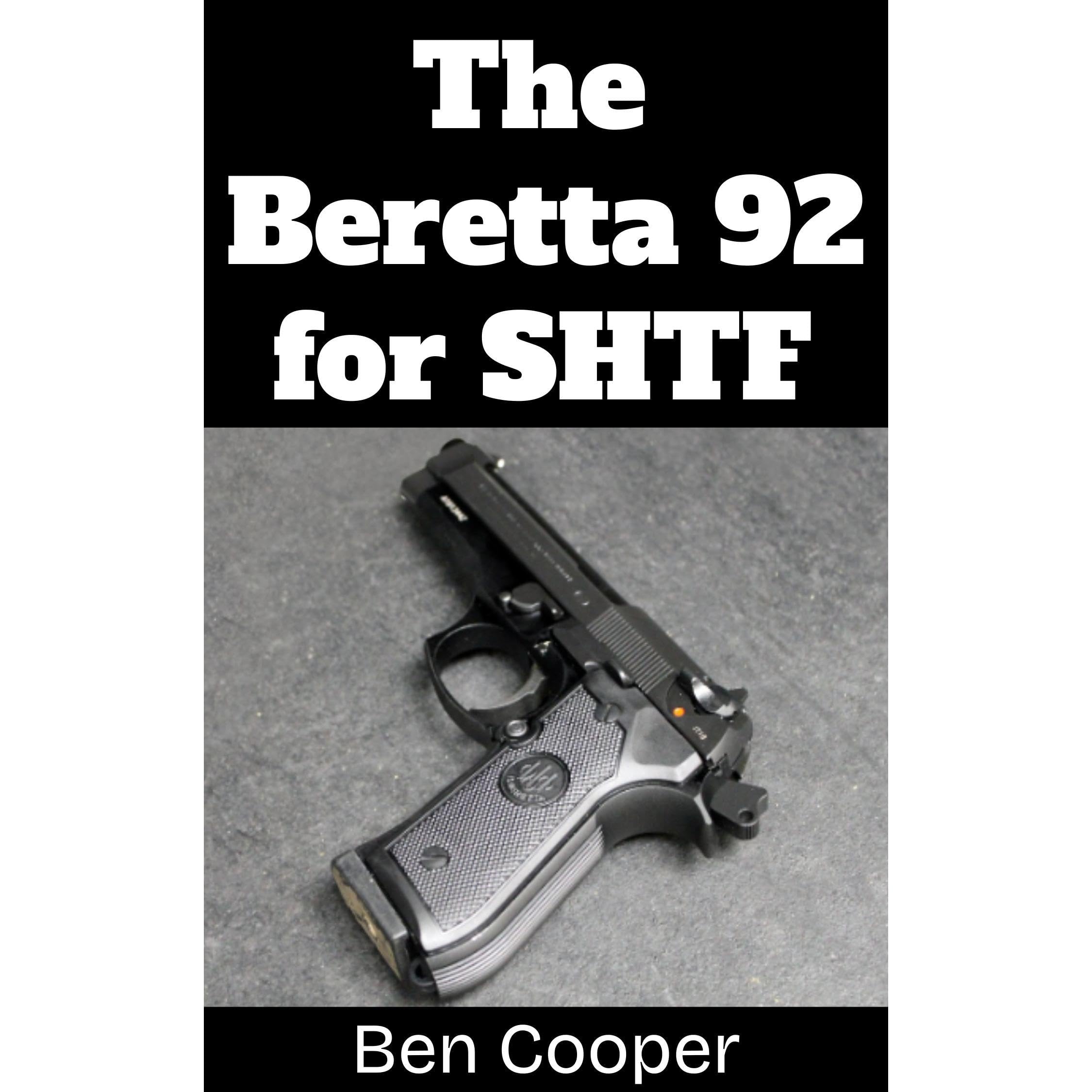 The Beretta 92 For SHTF