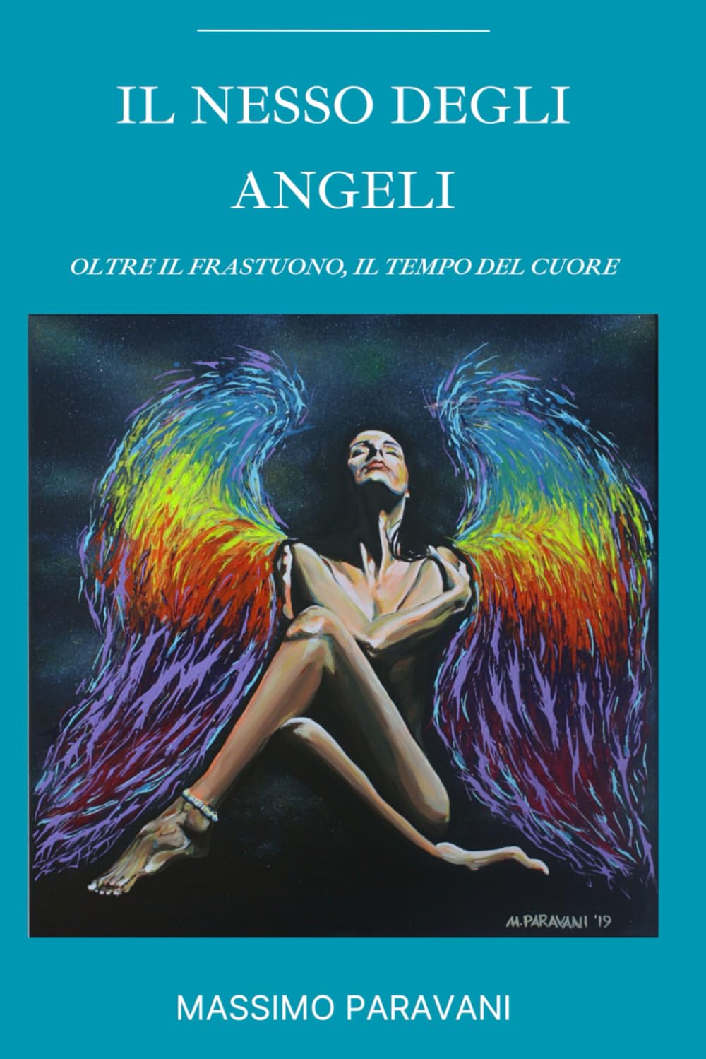 Il nesso degli angeli: oltre il frastuono, il tempo del cuore