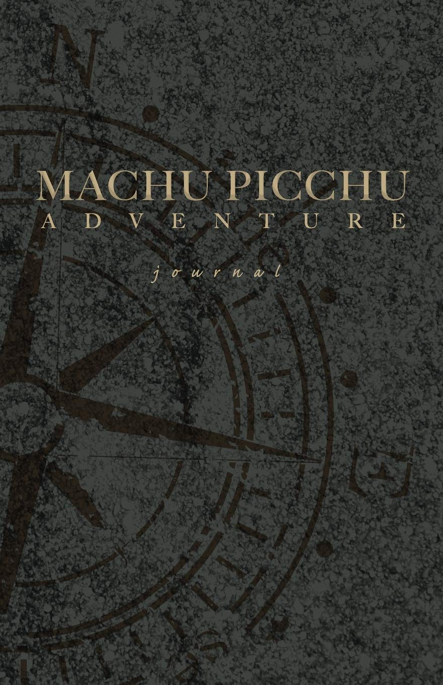 Machu Picchu Travel Journal