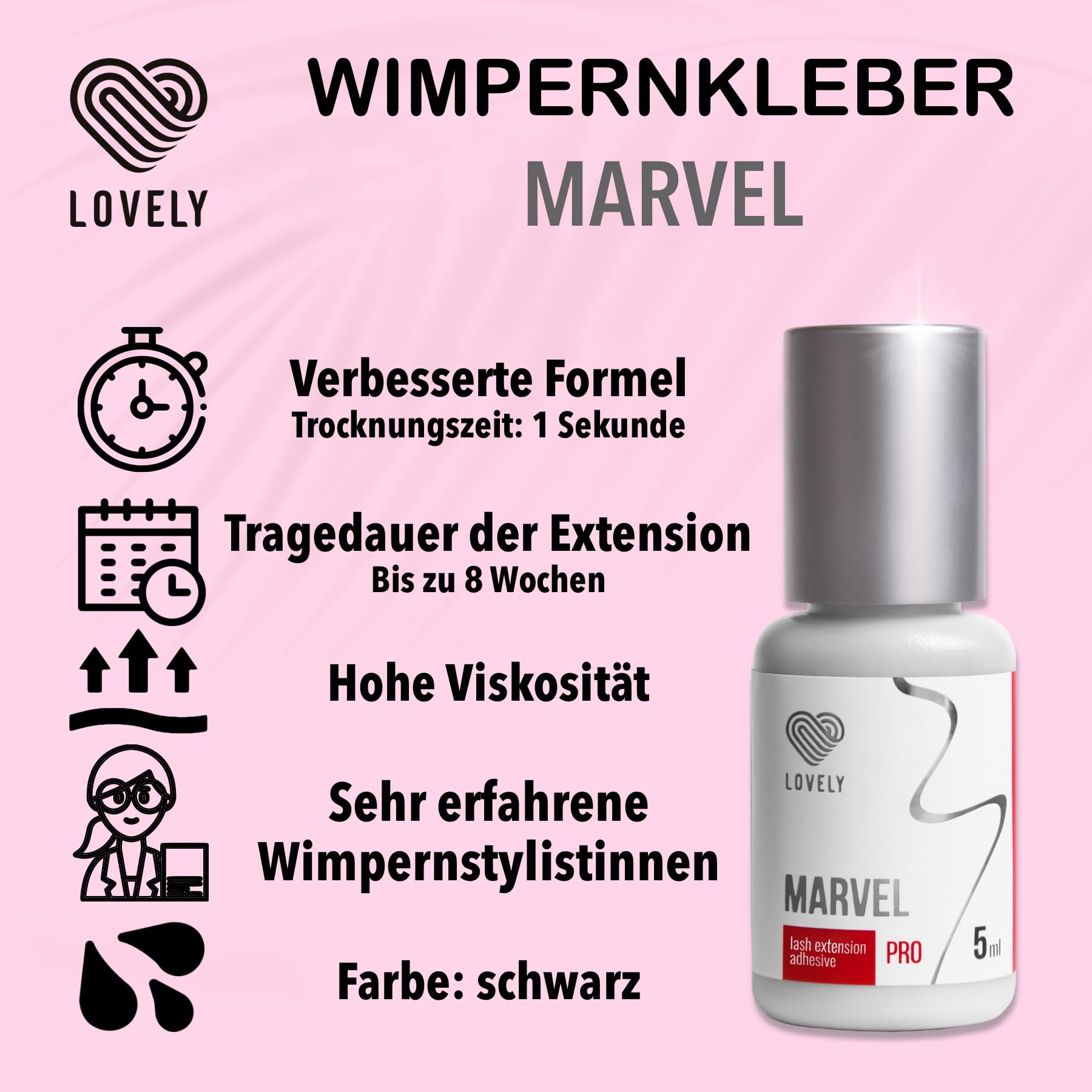 LOVELY colle pour cils MARVEL (5ml, couleur : NOIR) colle rapide, temps de séchage : 1 seconde, 8 semaines d'adhérence, faible dégagement de vapeur, pour des extensions de cils professionnelles