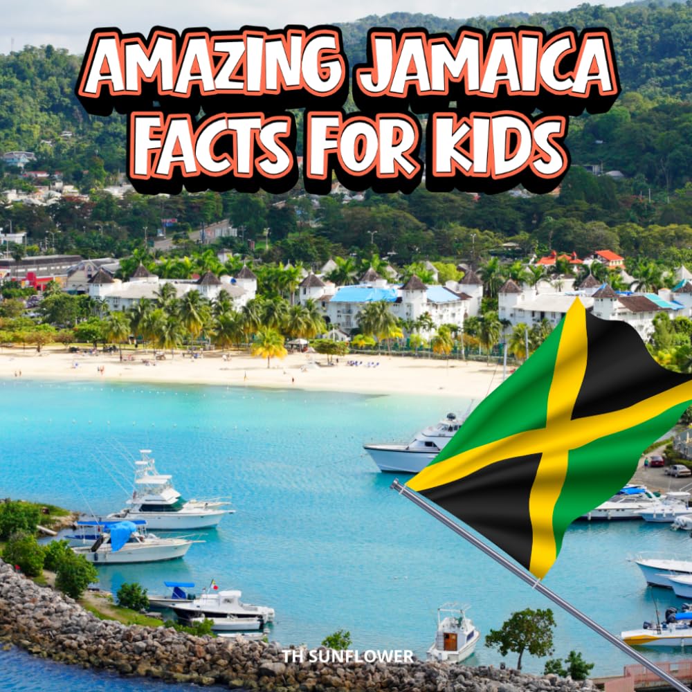 Amazing Jamaica Facts for Kids: A Fun Travel and Learning Book with Color Photos About Jamaica's Beaches, Reggae Music, Animals, Food, Waterfalls, ... Explorers (Amazing World Facts for Kids)