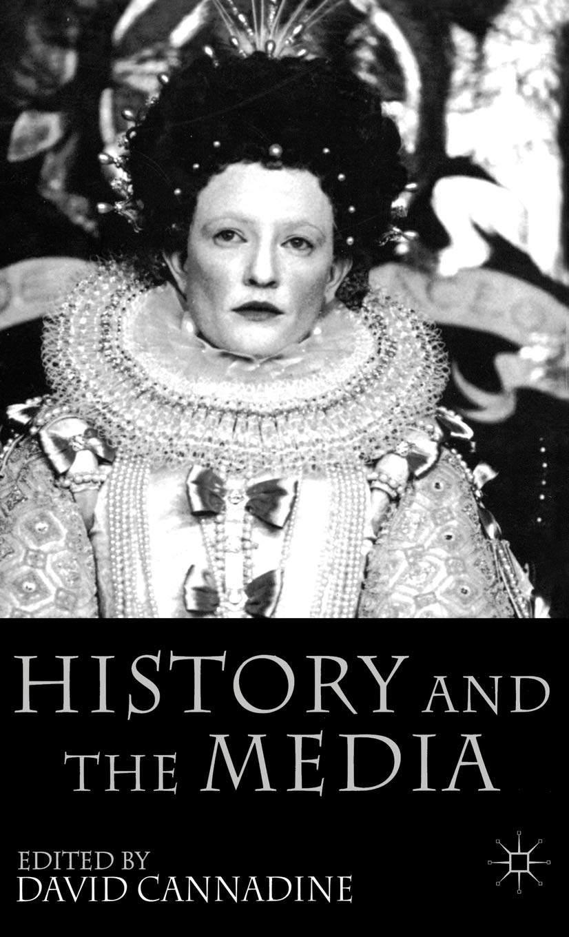 History And The Media