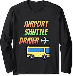 Airport Shuttle Driver Bus Service Driving Long Sleeve T-Shirt