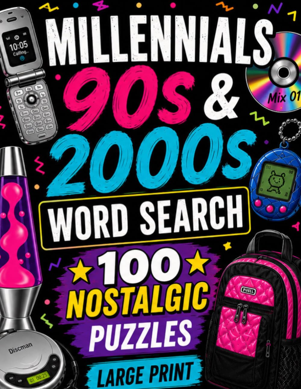 Millennials 90s & 2000s Word Search: 100 Nostalgic Puzzles (Nostalgia Puzzle Book Collection)
