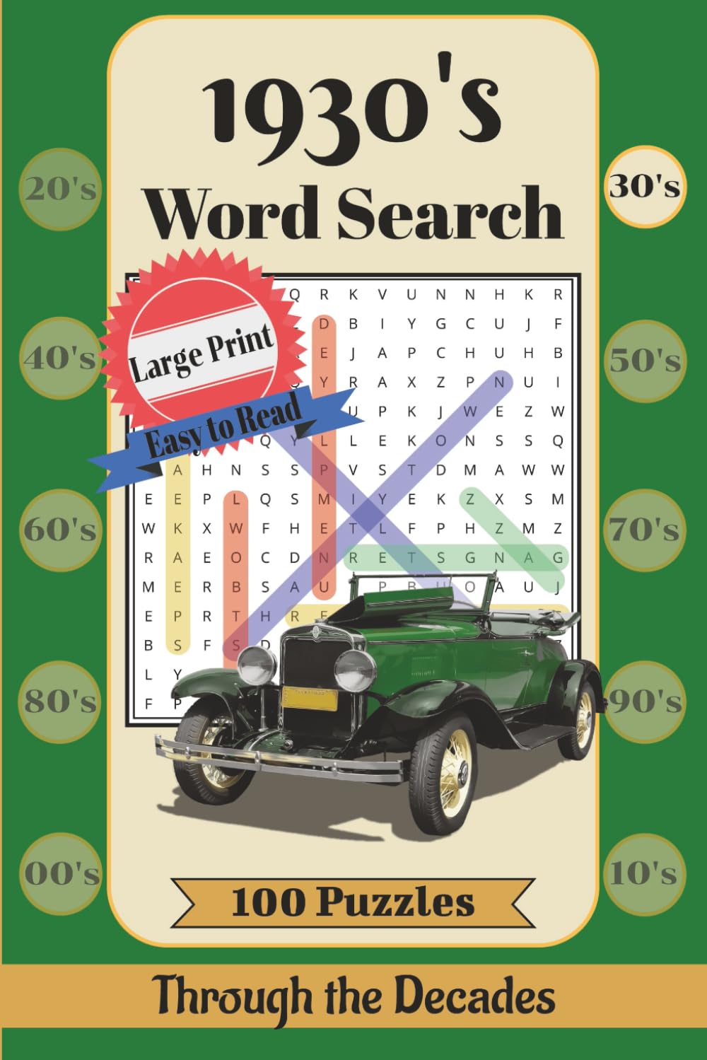 1930s Word Search Puzzle Book: Large Print Nostalgic Puzzles About the Great Depression Era, Classic Hollywood, Radio, Fashion, and Pop Culture (Through the Decades)
