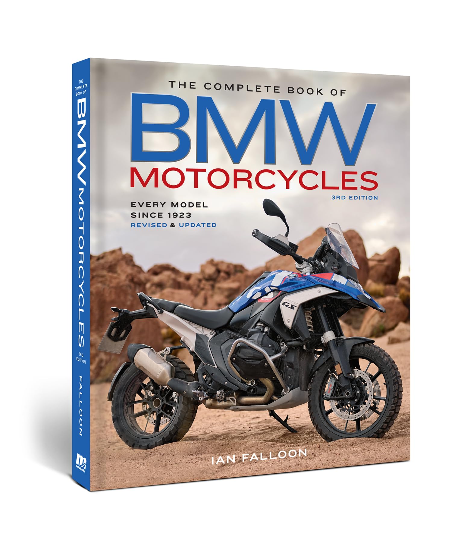 The Complete Book of BMW Motorcycles, 3rd Edition: Every Model Since 1923 (Complete Book Series)