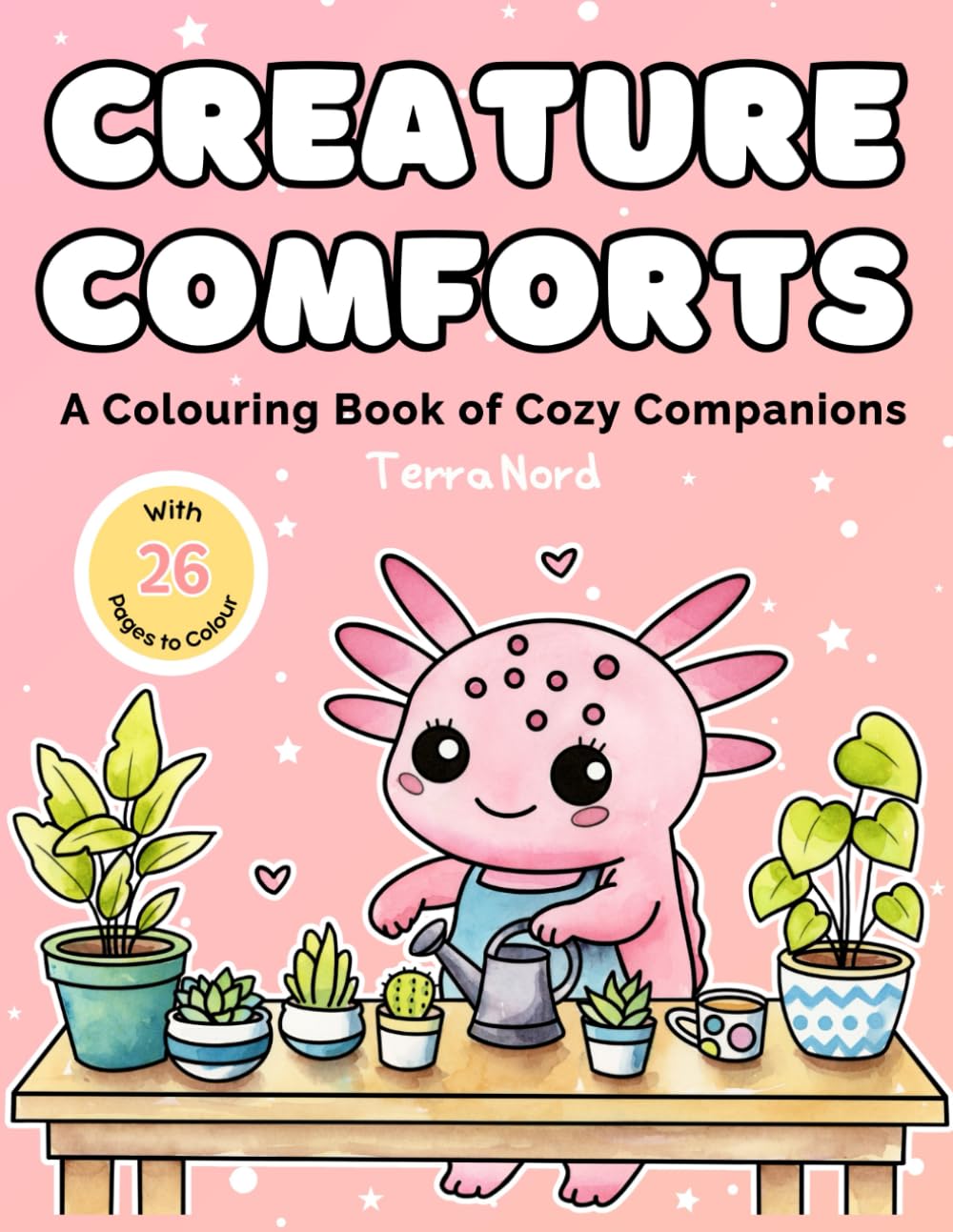 Creature Comforts: A Colouring Book of Cozy Companions