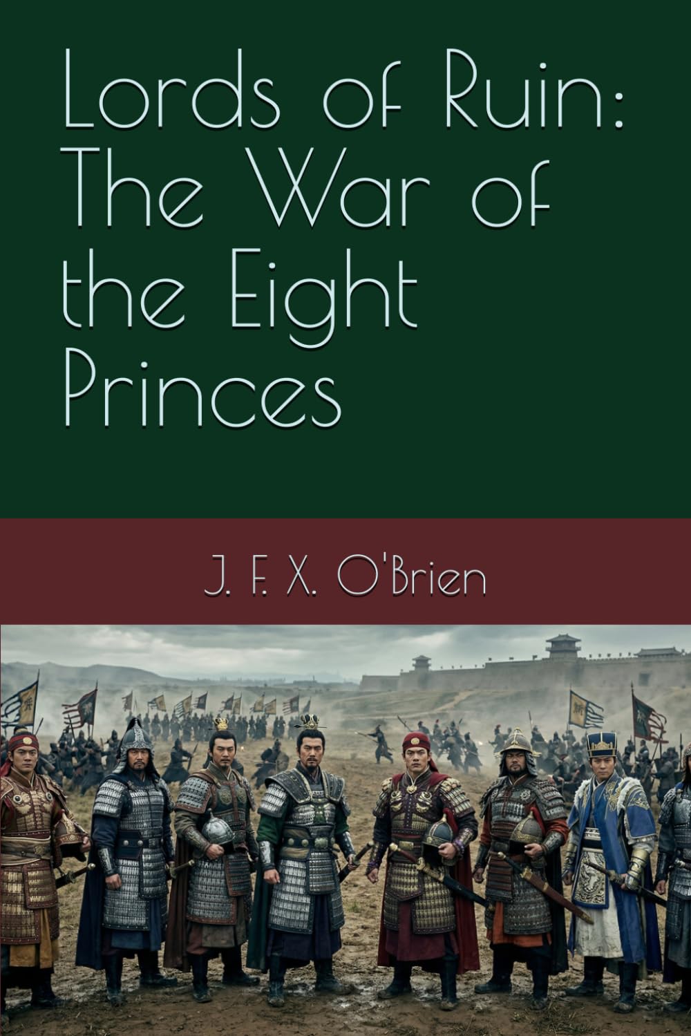 Lords of Ruin: The War of the Eight Princes