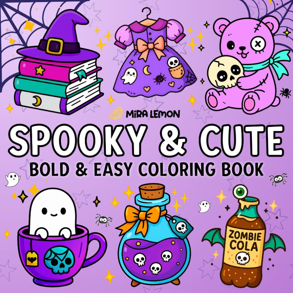 Spooky & Cute: Bold & Easy Coloring Book for Adults and Teens Full of Kawaii Monsters, Cozy Moments & Loads of Creepy-Cute Fun from the Lemon World (The Lemon Whimsy Series)