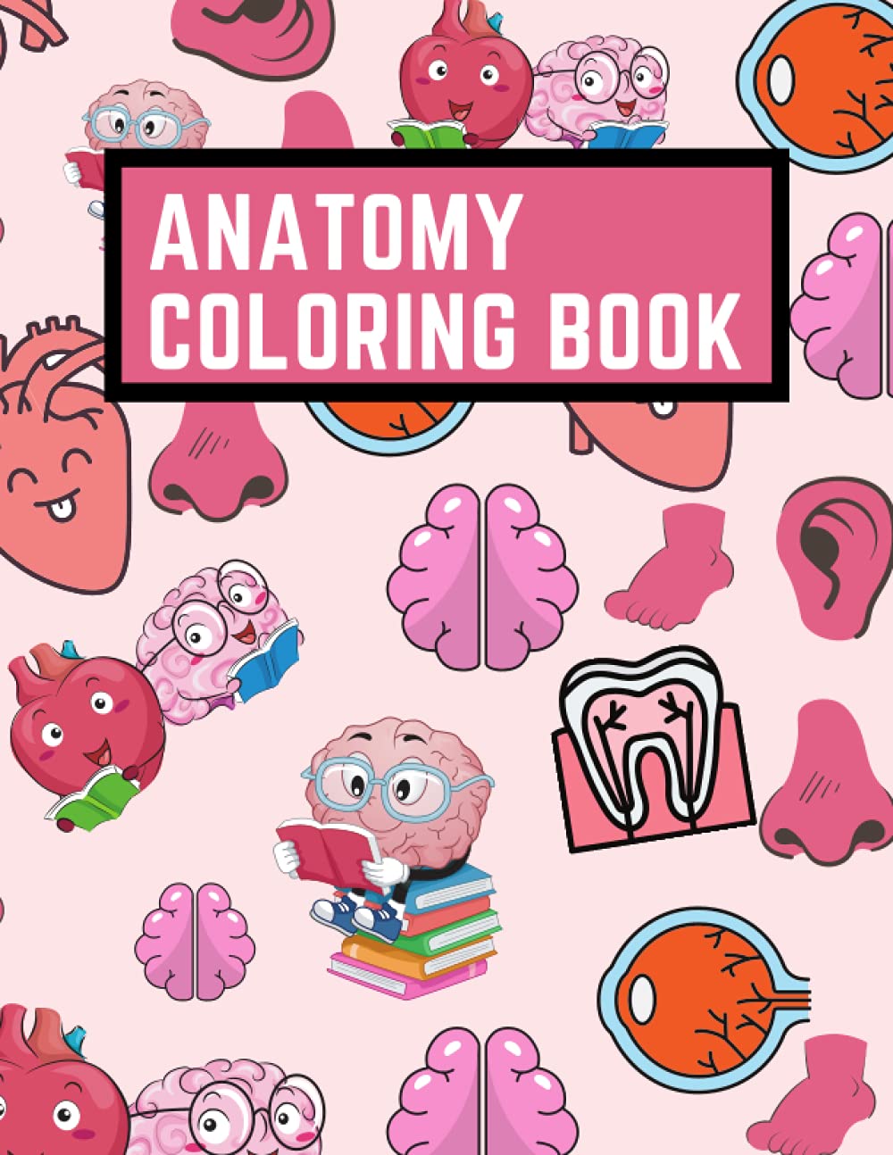 Anatomy Coloring Book: Human Body Coloring Book for Kids/ Halloween Gift for Kids/8.5x11 inchs