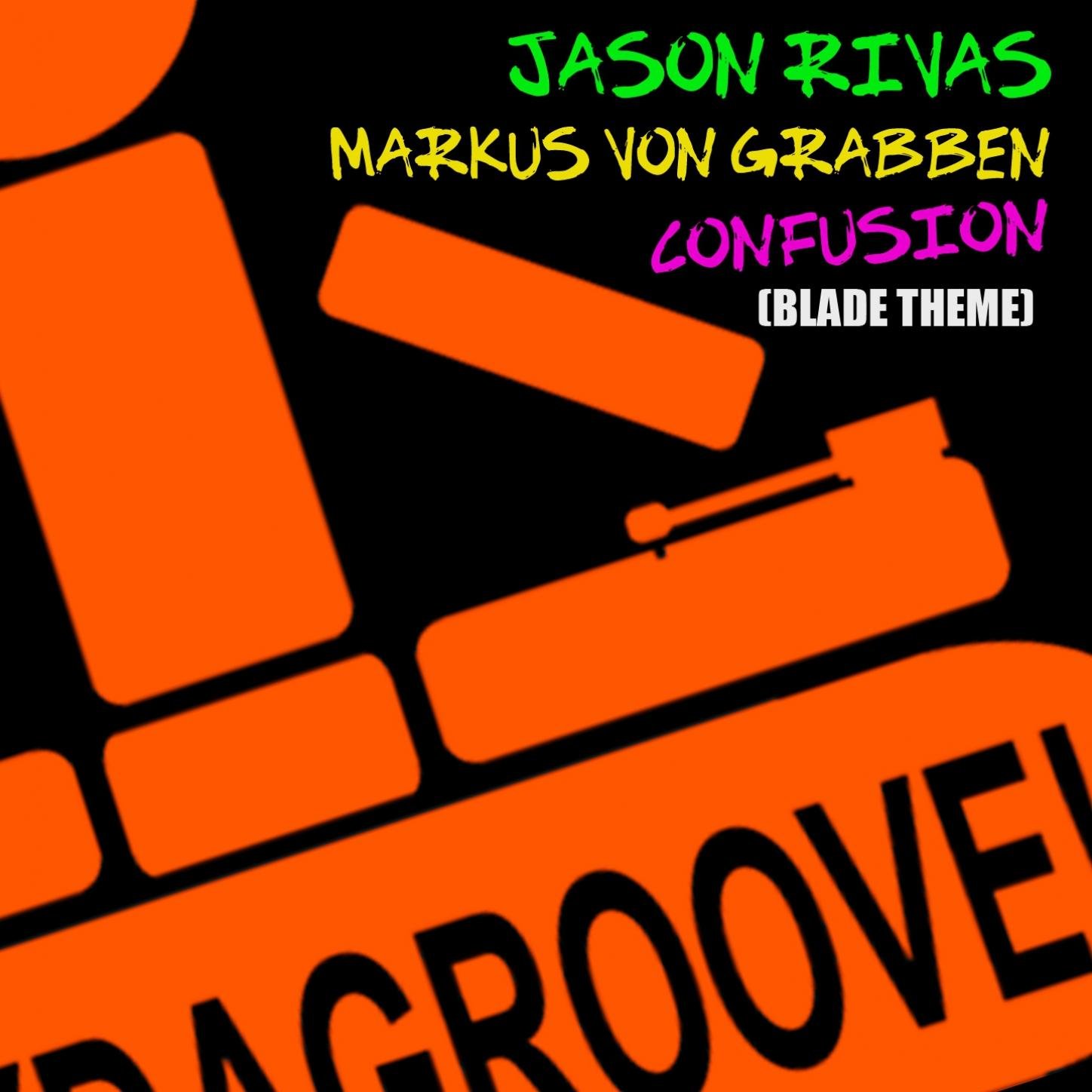 Jason Rivas, Markus Von Grabben