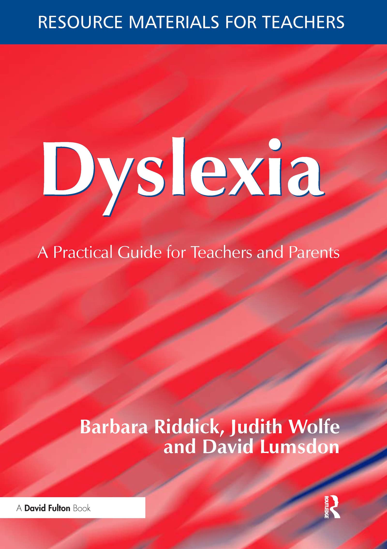 Dyslexia: A Practical Guide for Teachers and Parents (Resource Materials for Teachers)
