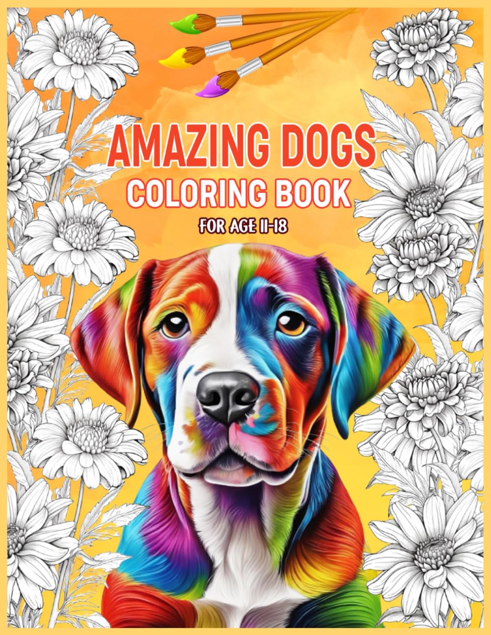 Amazing Dogs Coloring Book: Adorable Dog Breeds Coloring Pages for Kids, Teens, and Adults: A Fun and Relaxing Collection of Puppies, Adult Dogs, and Detailed Canine Designs
