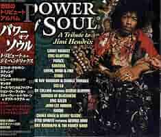 パワー・オブ・ソウル~トリビュート・トゥ・ジミ・ヘンドリックス [CD] Amazon.co.jp: パワー・オブ・ソウル トリビュート・トゥ・ジミ