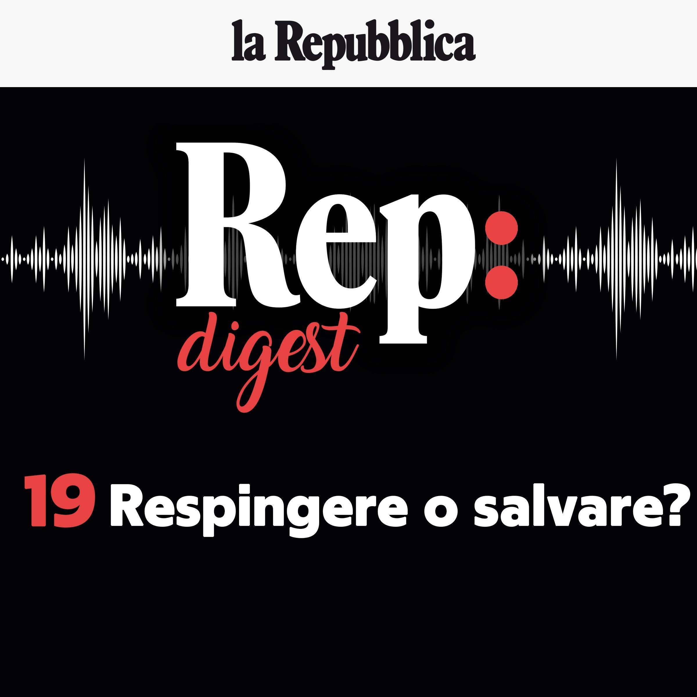 Respingere o salvare?