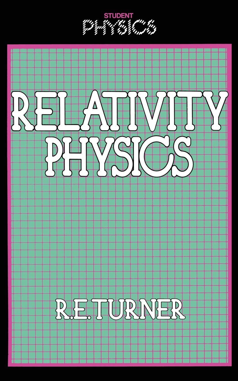 Relativity Physics (Student Physics)