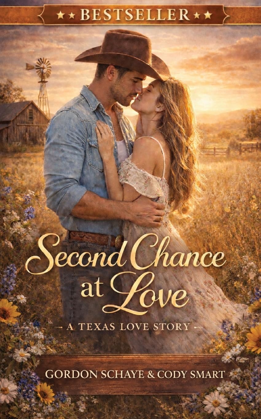 Second Chance at Love: A Texas Love Story: 1