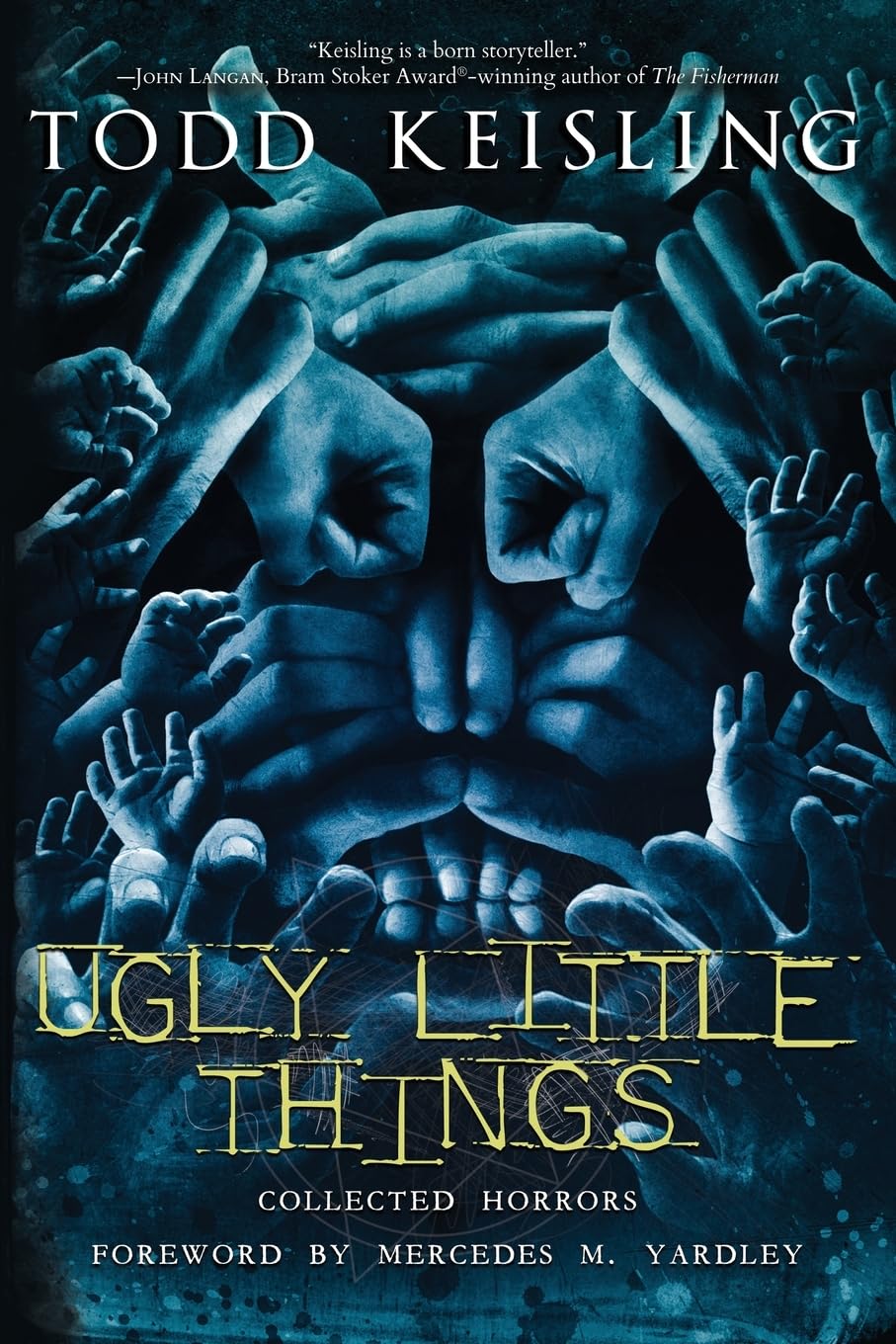 Ugly Little Things: Collected Horrors