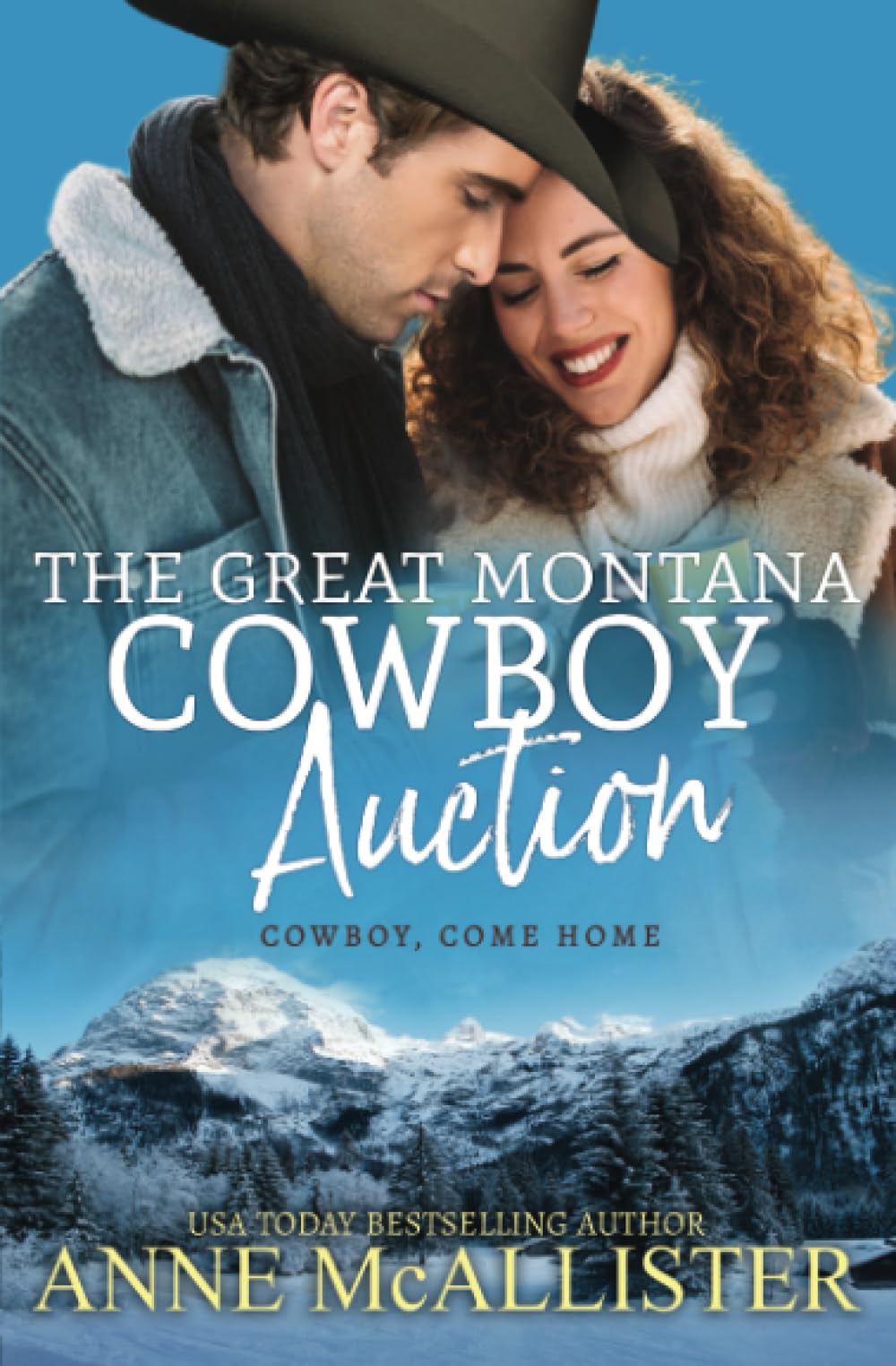 The Great Montana Cowboy Auction (Cowboy, Come Home)