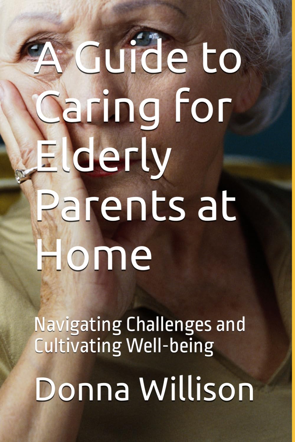 A Guide to Caring for Elderly Parents at Home: Navigating Challenges and Cultivating Well-being