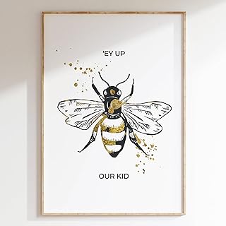 Manchester Bee Art Print, Northern Slang Prints, Ey up our Kid, Manchester Wall Art, Mancunian Typography Print, Manchester Gift (A3)
