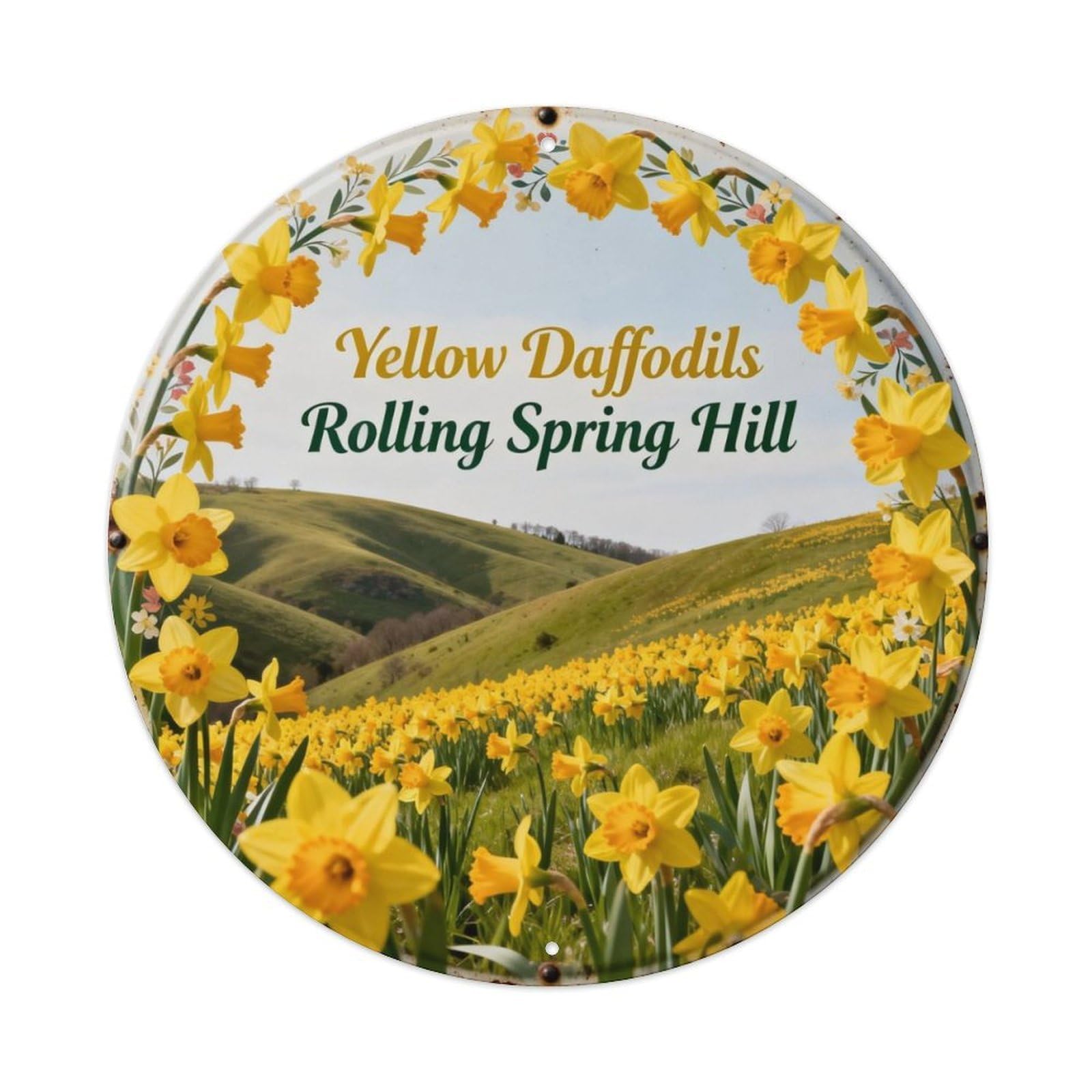 Yellow Daffodils Rolling Spring Hill Metal Tin Sign Plaque