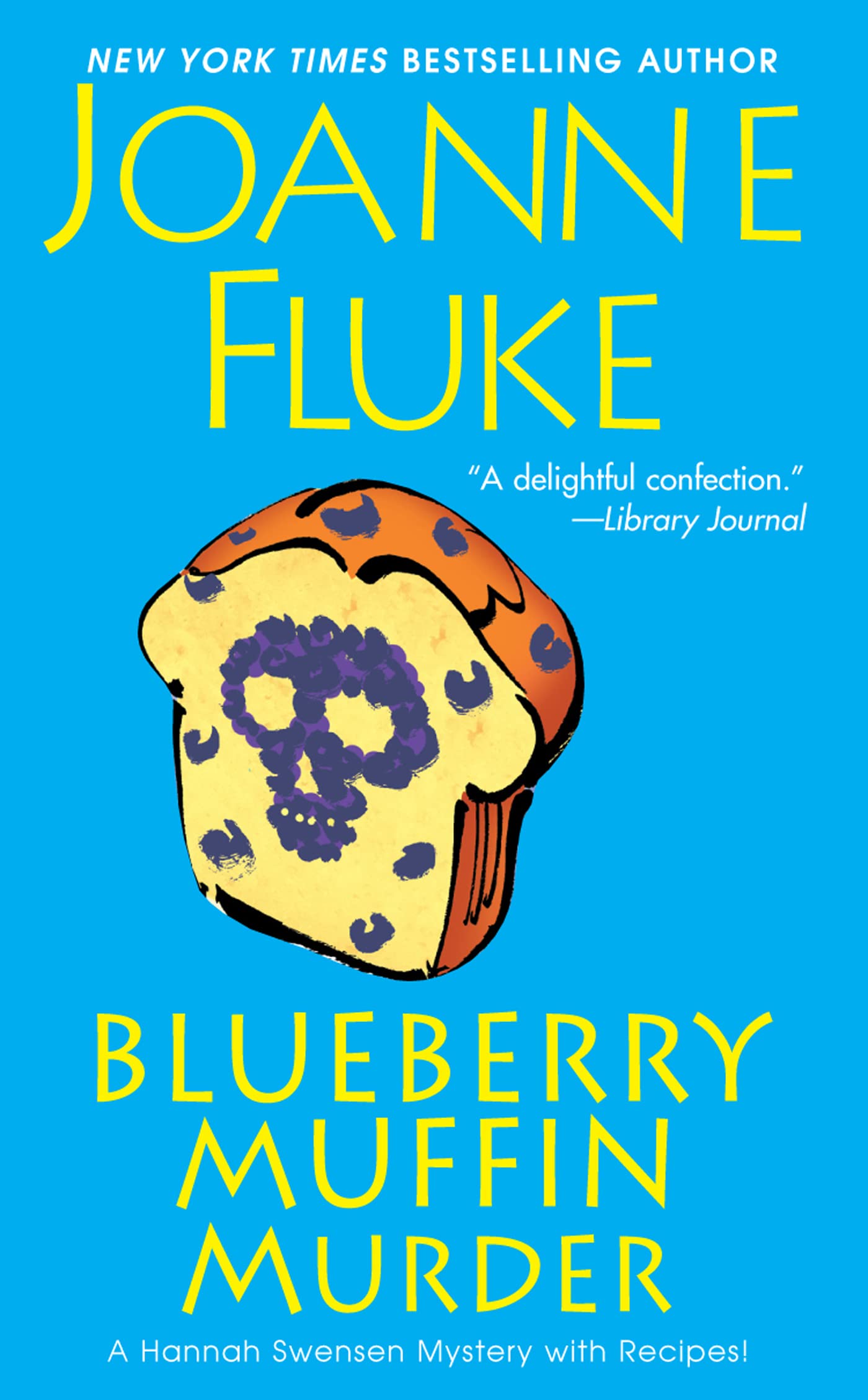 Blueberry Muffin Murder (Hannah Swensen series Book 3)