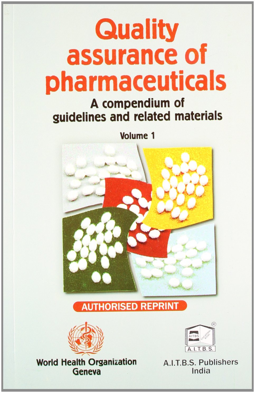 Quality Assurance Of Pharmaceuticals Vol. I