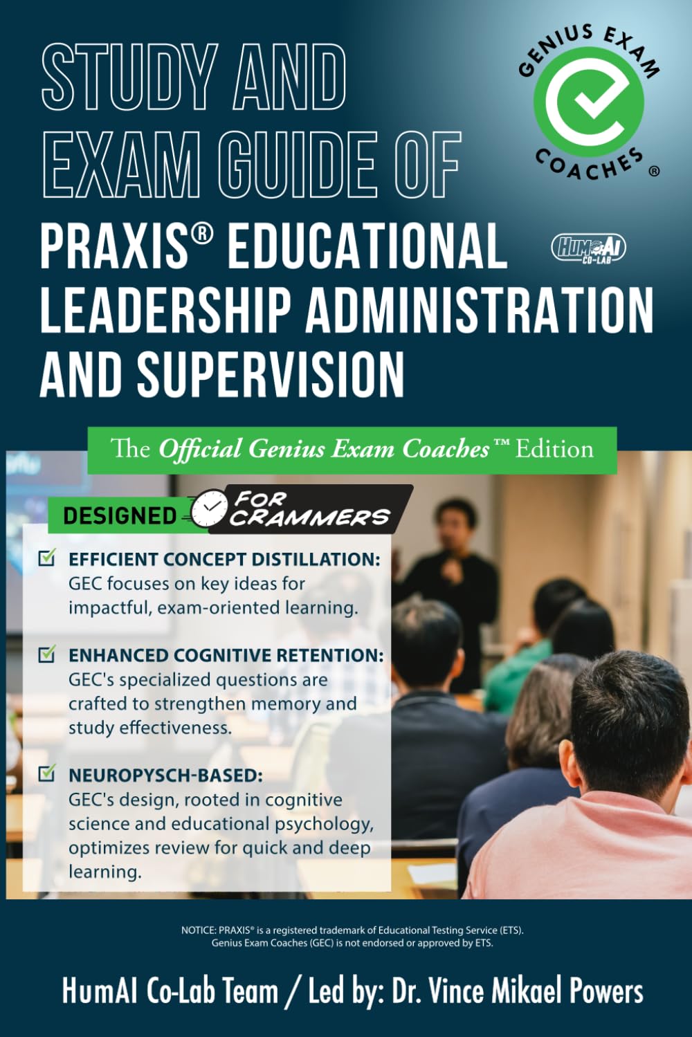 Study and Exam Guide of Praxis Educational Leadership Administration and Supervision: The Official Genius Exam Coaches Edition (Test Preparation)