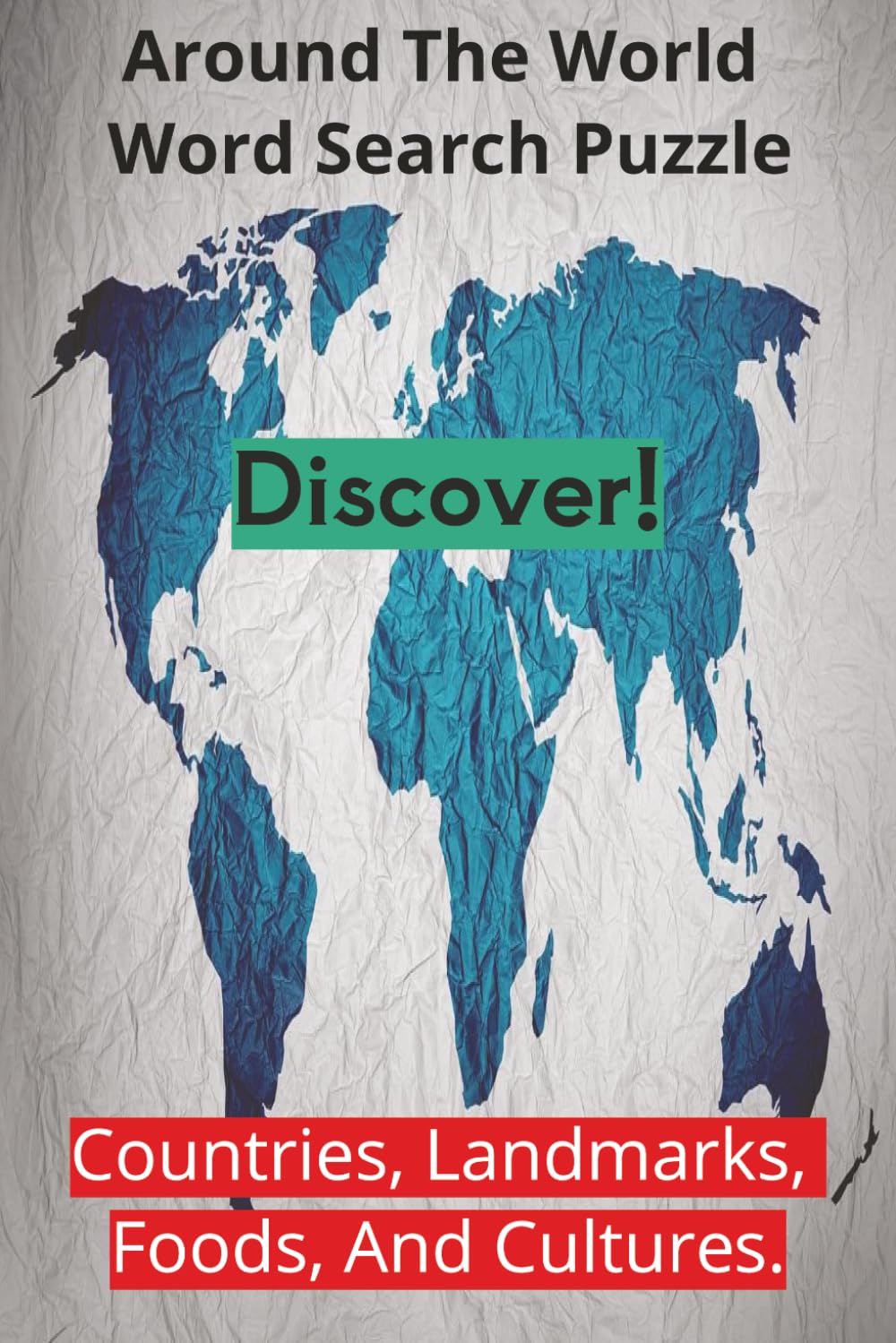 Around The World Word Search Puzzle | Discover! | Countries, Landmarks, Food, and Cultures
