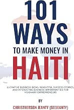 101 Ways to Make Money in Haiti book cover