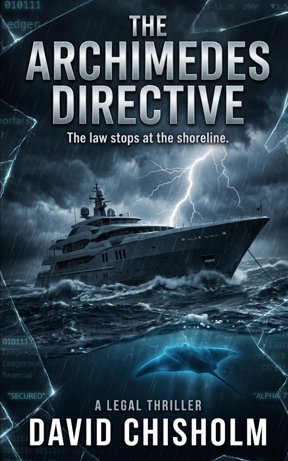 The Archimedes Directive: An Explosive Global Espionage and Heist Thriller (The Covenant Series)