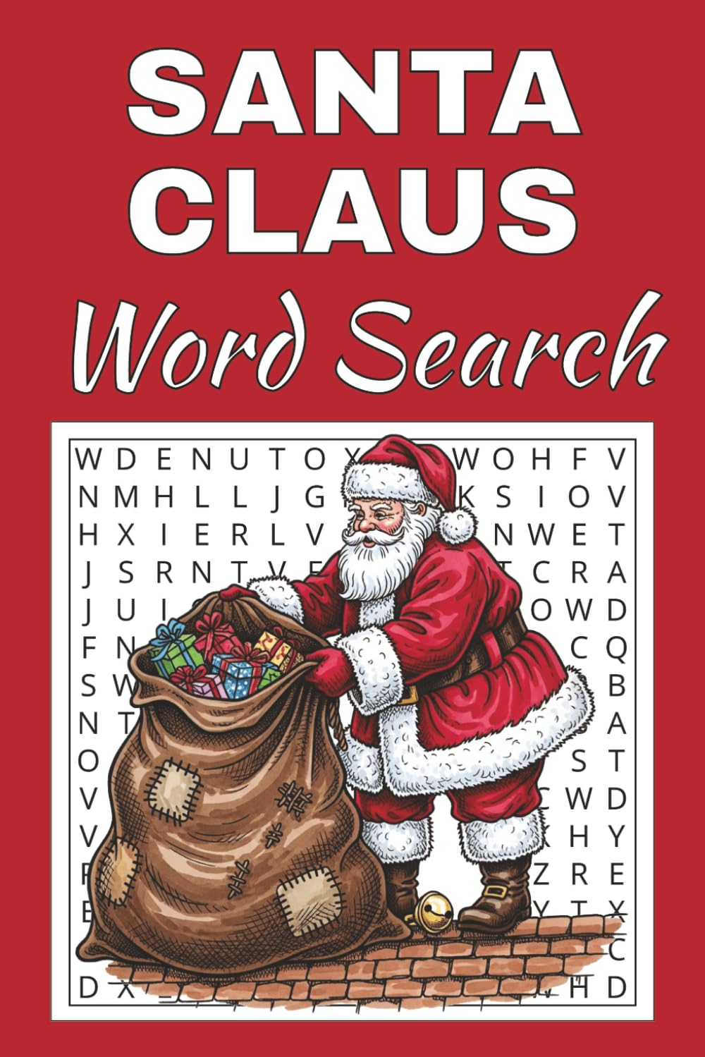 Santa Claus Word Search Puzzle Book: Word Searches with Easy to Read Print about Santa Claus | 50 Puzzles | 100 Pages | 6x9 Inches | Gift for ... Free Times | For Seniors, Adults and Teens.