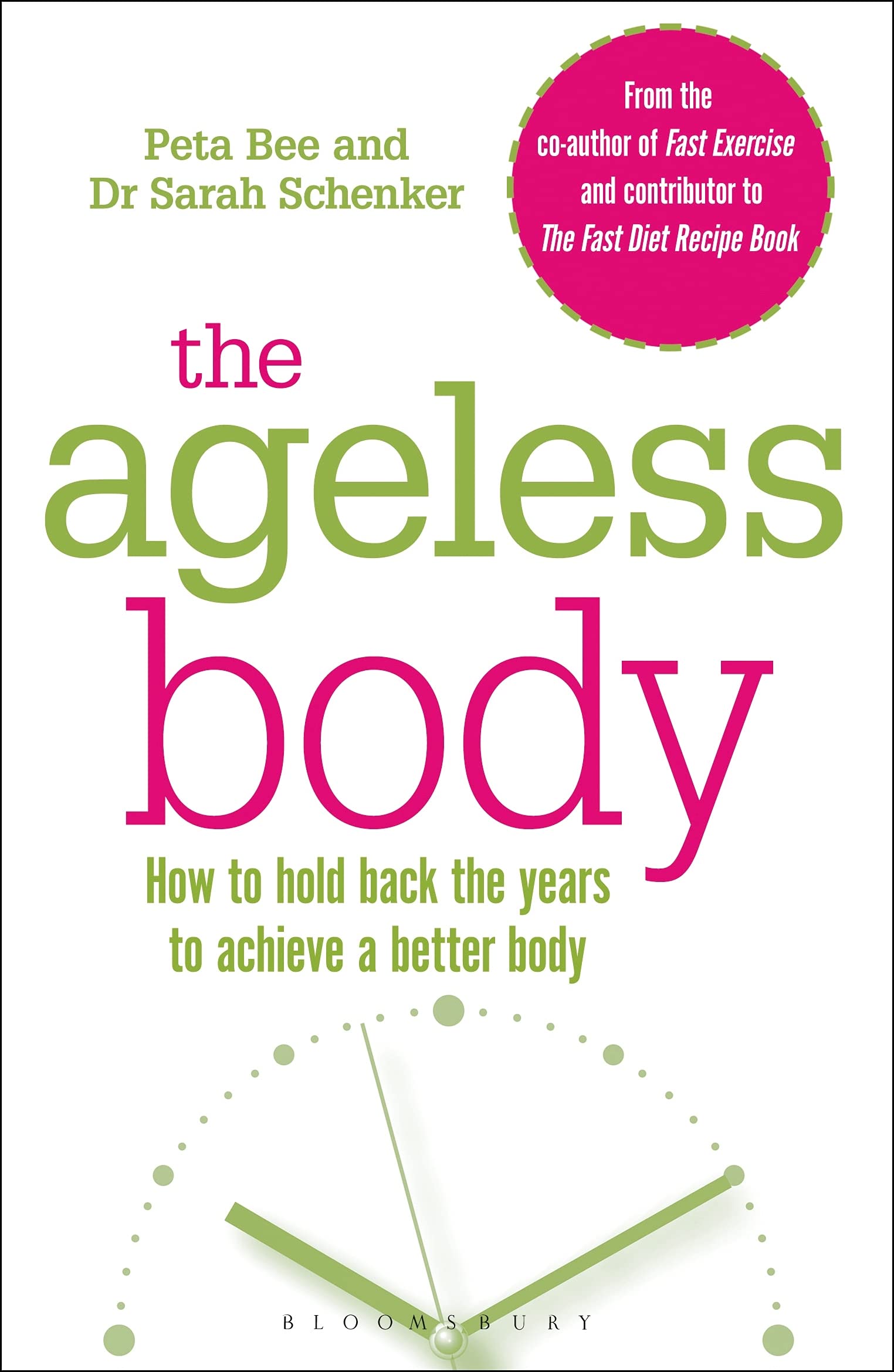Buy The Ageless Body: How To Hold Back The Years To Achieve A Better Body — BookShops.in