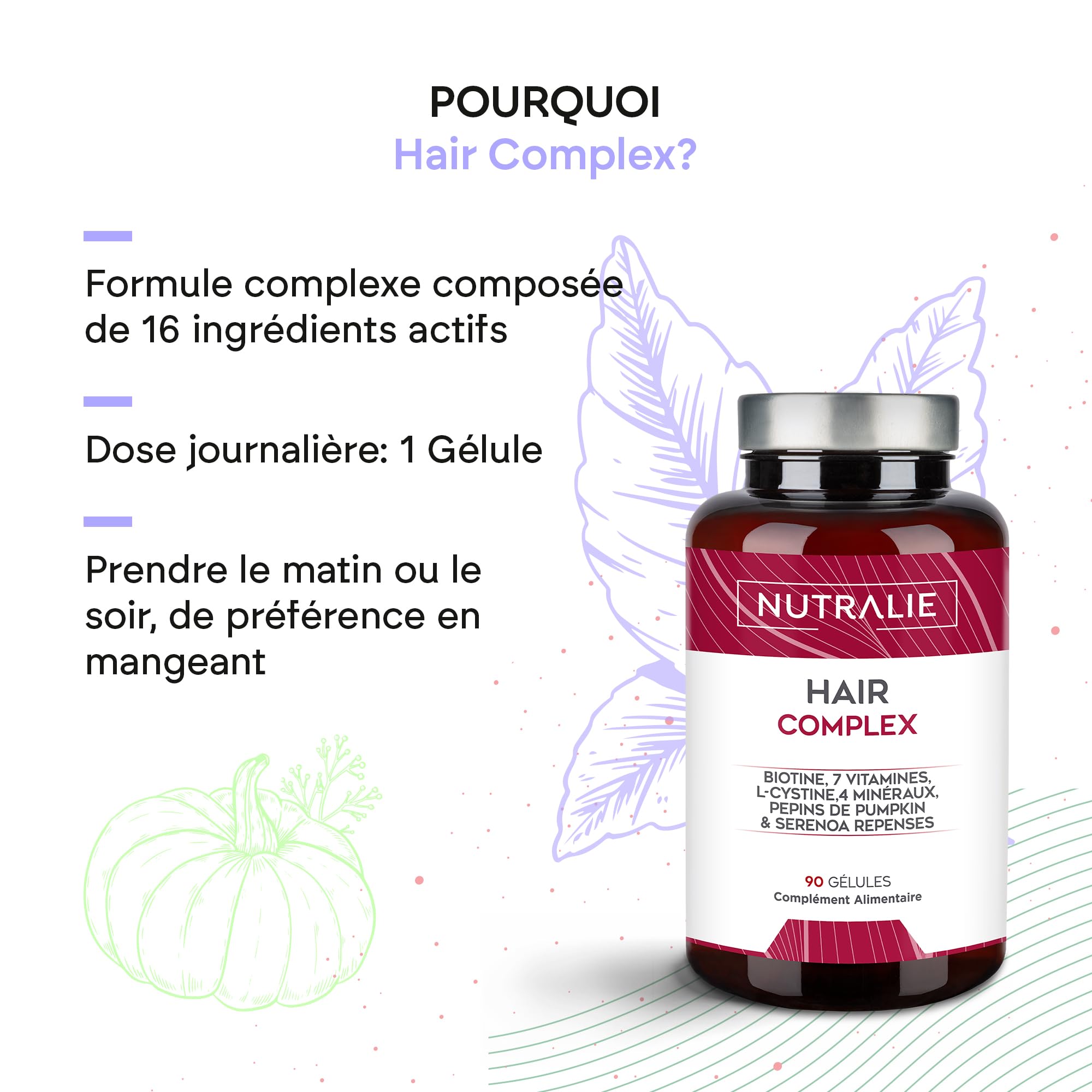 Vitamine Cheveux - [PRIX 2022] Biotine + Zinc + Sélénium + L-Cystine - Hair Complex Femme et Homme - 90 Gélules Végétariennes Nutralie