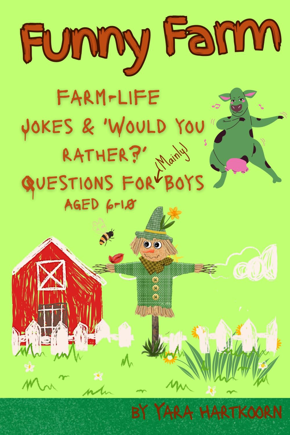Farmyard Fun: A funny animal joke book for boys aged 6-10: 101 Hilarious animal farmyard jokes and 'Would you Rather?' Questions for Kids Age 6-10 | Perfect for Bedtime Fun
