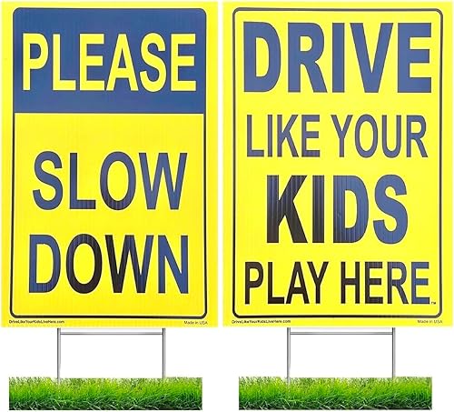 Letrero de patio Please Slow Down and Drive Like Your Kids Play Here (paquete combinado) de 12 x 18 pulgadas de doble cara + soporte de metal, niños