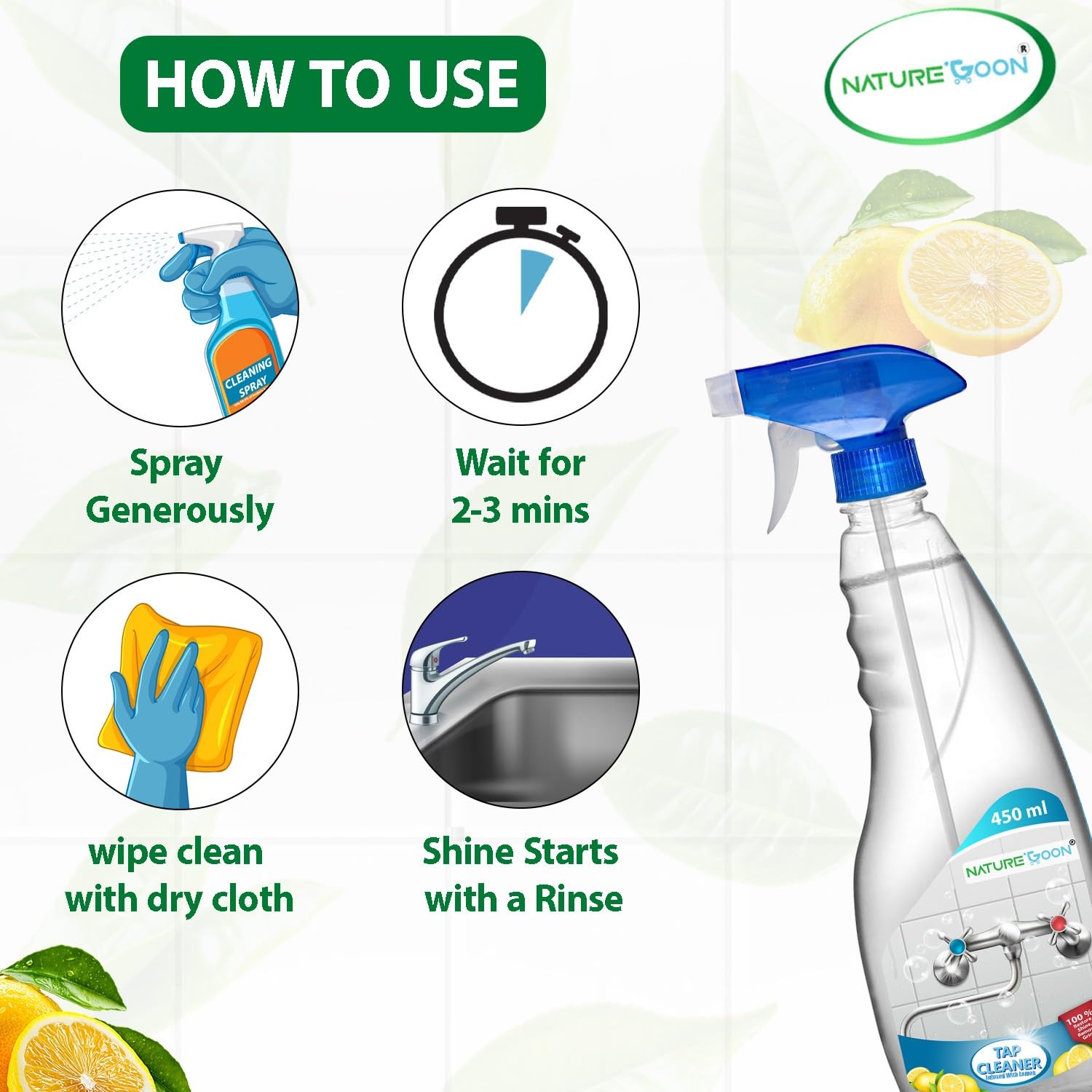 Naturegoon Tap & Shower Cleaner (450 ml) | Infused with lemon | Removes hard water stains & limescale | Eco-Friendly and safe for pets and kids | Deep cleaning for Taps, shower and mixtures. (450 ML) 3