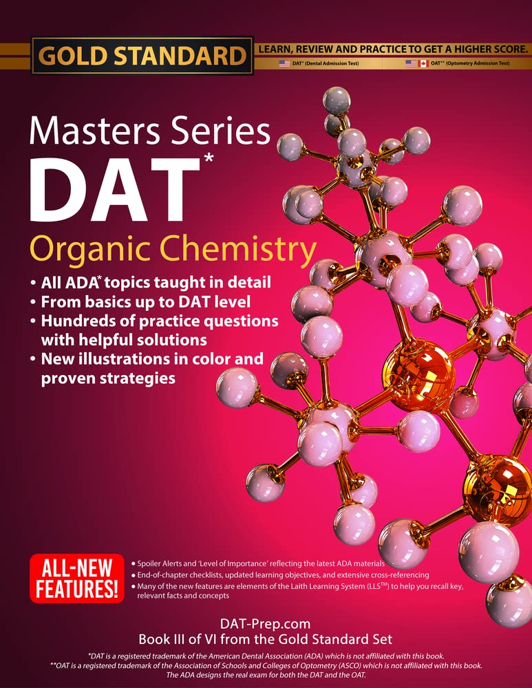DAT/OAT Prep Organic Chemistry Masters Series, Review, DAT Preparation and Practice for the Dental Admission Test by Gold Standard DAT