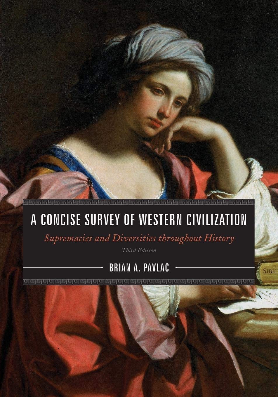 A Concise Survey of Western Civilization - Third Edition