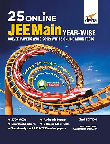 25 Online JEE Main Year-wise Solved Papers (2019 - 2012) with 5 Online Mock Tests 2nd Edition [Paperback] Disha Experts