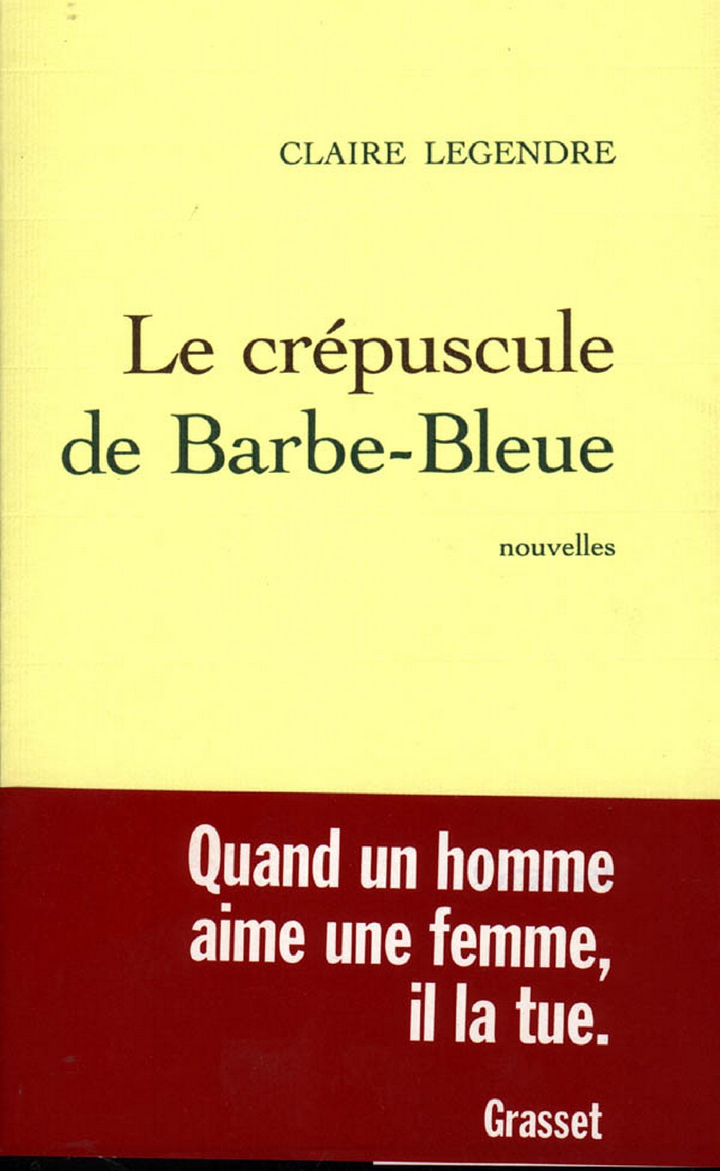 Le crépuscule de Barbe-bleue (French Edition)