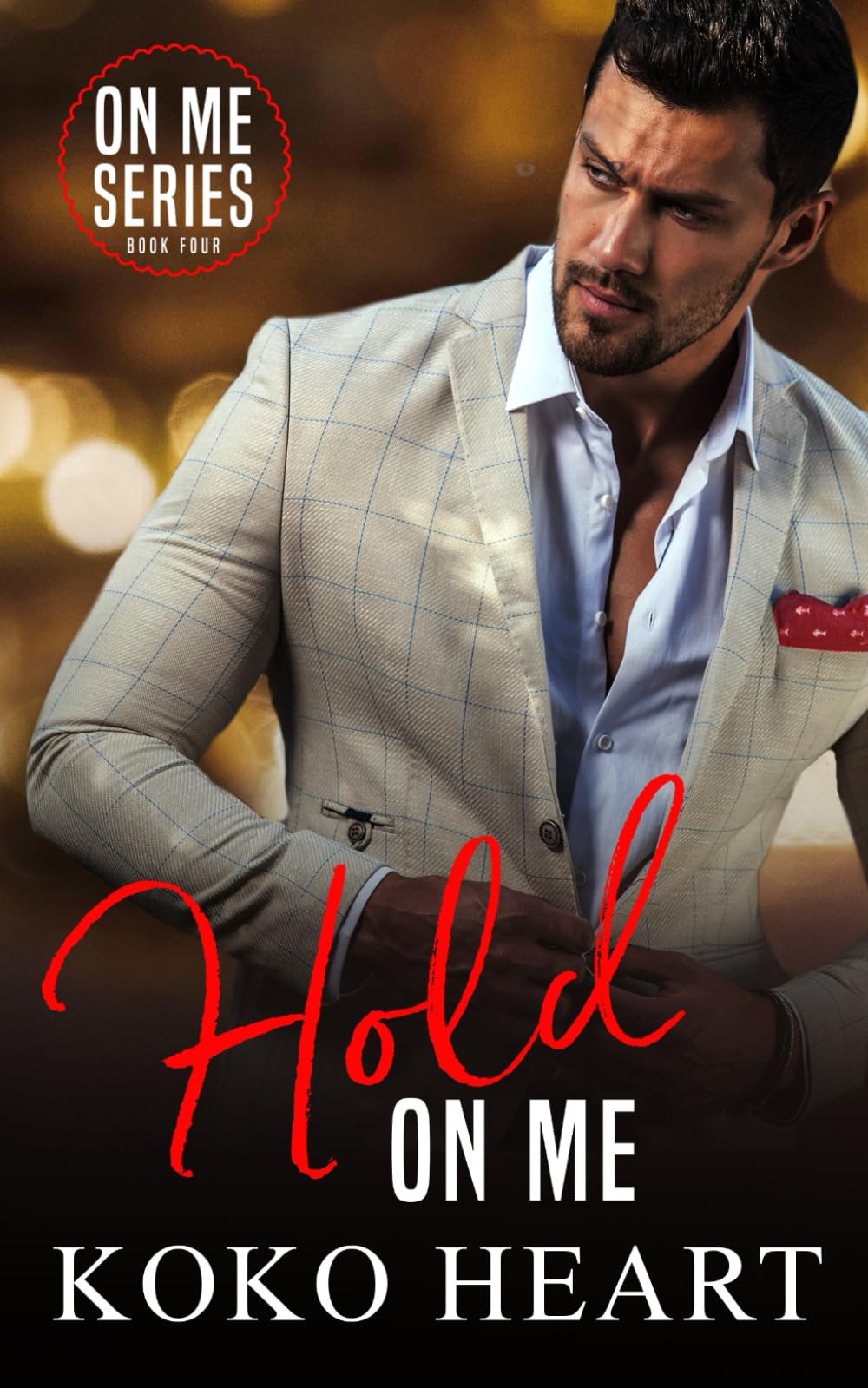 Hold On Me (On Me series)
